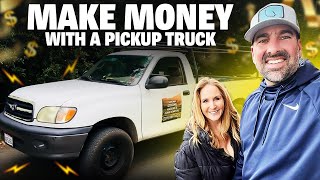 How We Make Money With A Pickup Truck---(Side Hustle) #howto #motivation #tips