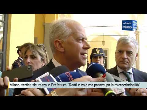 Video Milano, vertice sicurezza in Prefettura con Pisani e Piantedosi: Calano reati e età di chi li fa