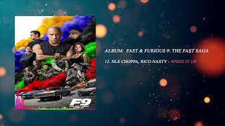 Speed It Up - NLE Choppa, Rico Nasty ll Fast & Furious 9: The Fast Saga #Soundwave