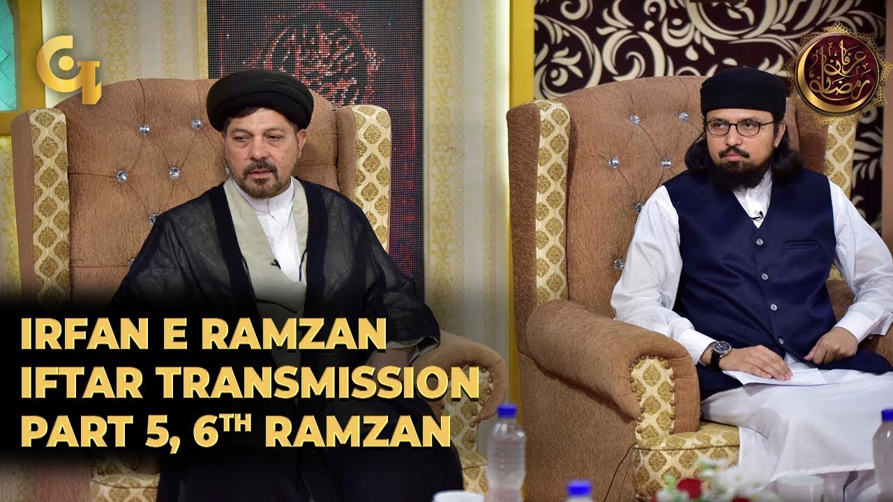 Irfan e Ramzan - Part 5 | Sehar Transmission | 6th Ramzan, 12, May 2019 ...