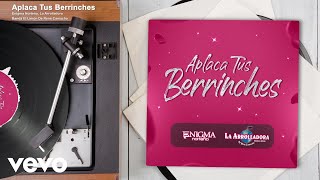 Aplaca Tus Berrinches (Audio)