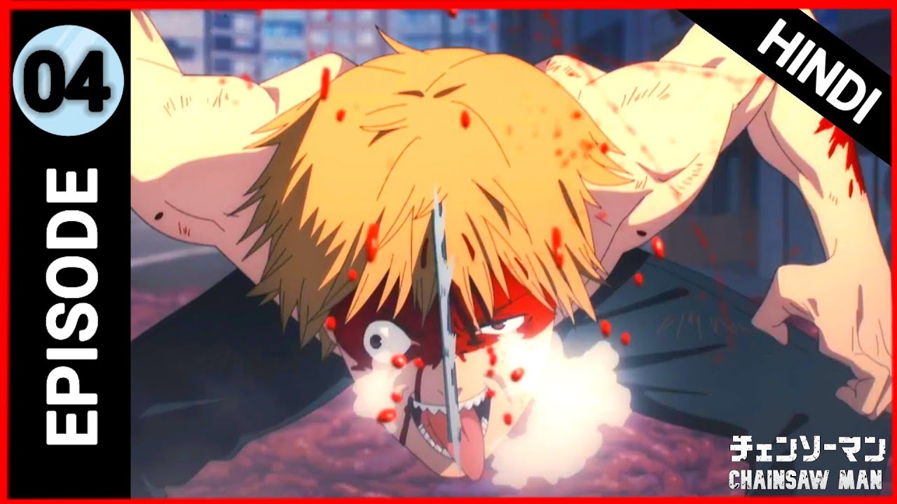 Chainsaw Man Episode 4 Hindi Dubbed - video Dailymotion