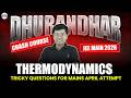 Thermodynamics - Tricky Questions for JEE Mains April Attempt | 🚀Boost Your Score Easily in JEE 2026