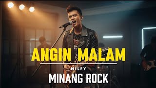 Download Lagu Angin Malam - Milfy (Rock Minang Cover by MinangKAN) MP3