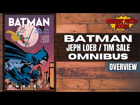 Batman by Jeph Loeb & Tim Sale Omnibus Overview