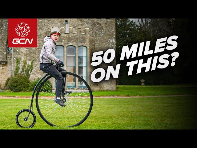Can I Ride 50 Miles On A Penny Farthing? - YouTube