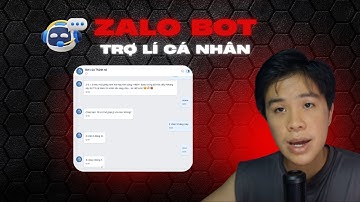 Hướng Dẫn Tạo Zalo Bot từ A-Z