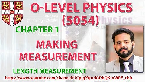 Length measurement Physics O/A Levels