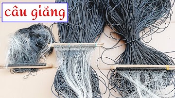 Bộ câu giăng cá trên sông, hồ, ao, ruộng đủ loại, giao hàng toàn quốc