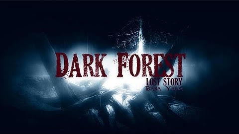 Part 2 - Dark Forest : Lost Story - Full Gameplay ( The End ) | Android