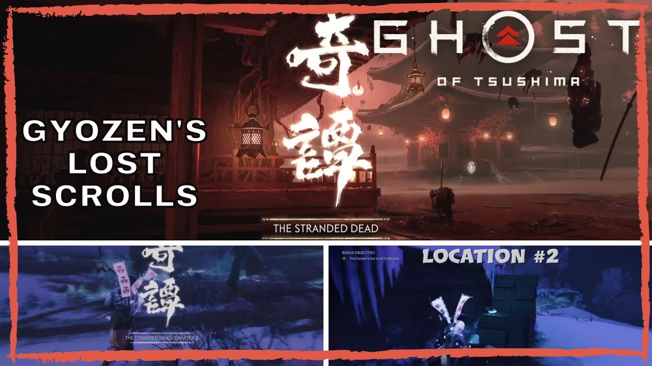 Ghost of Tsushima Legends The Stranded Dead - Chapter 2 Location #2 - Lost  Scrolls Locations 