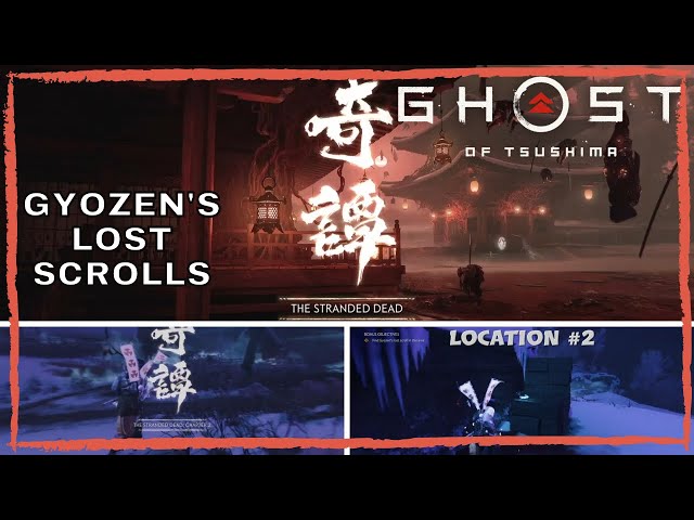 Ghost of Tsushima, The Stranded Dead Story, The location of the lost  scroll 📜, The Stranded Dead Story, By The Last CowPoke