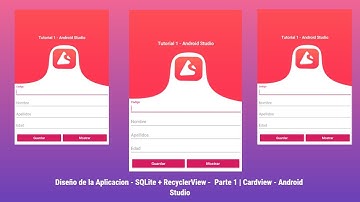Diseño de la Aplicación - SQLite + RecyclerView -  Parte 1 | Cardview - Android Studio