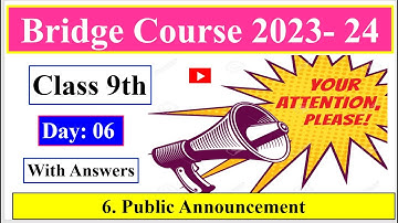 Day 06 Class 9th Bridge Course 2023-24 Public Announcements