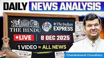 Daily Current Affairs for UPSC | 8 Dec 2025 — Important News & Analysis | Unacademy UPSC