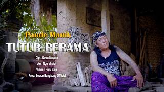 Pande Manik - Tutur Rerama (Official Music Video )