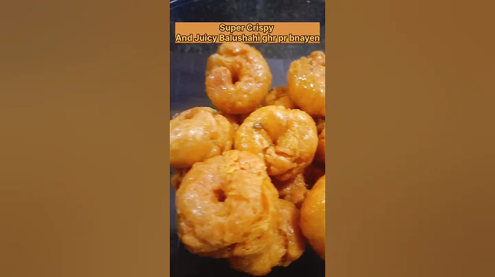 Super Crispy and Juicy Balushahi  ghr pr bnayenge #shortsfeed #shortsviral #balushahirecipe #sweet