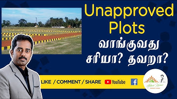 Is It Safe To Buy Unapproved Plots? | Unapproved Plots Regularization | Mothish Kumar Property Coach