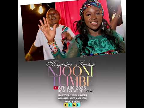 NJOONI TUIMBE BY DOKC TV CATHOLIC VEVO KAMBUA Dokctvcatholic Catholicmusic Choir Youthchoir
