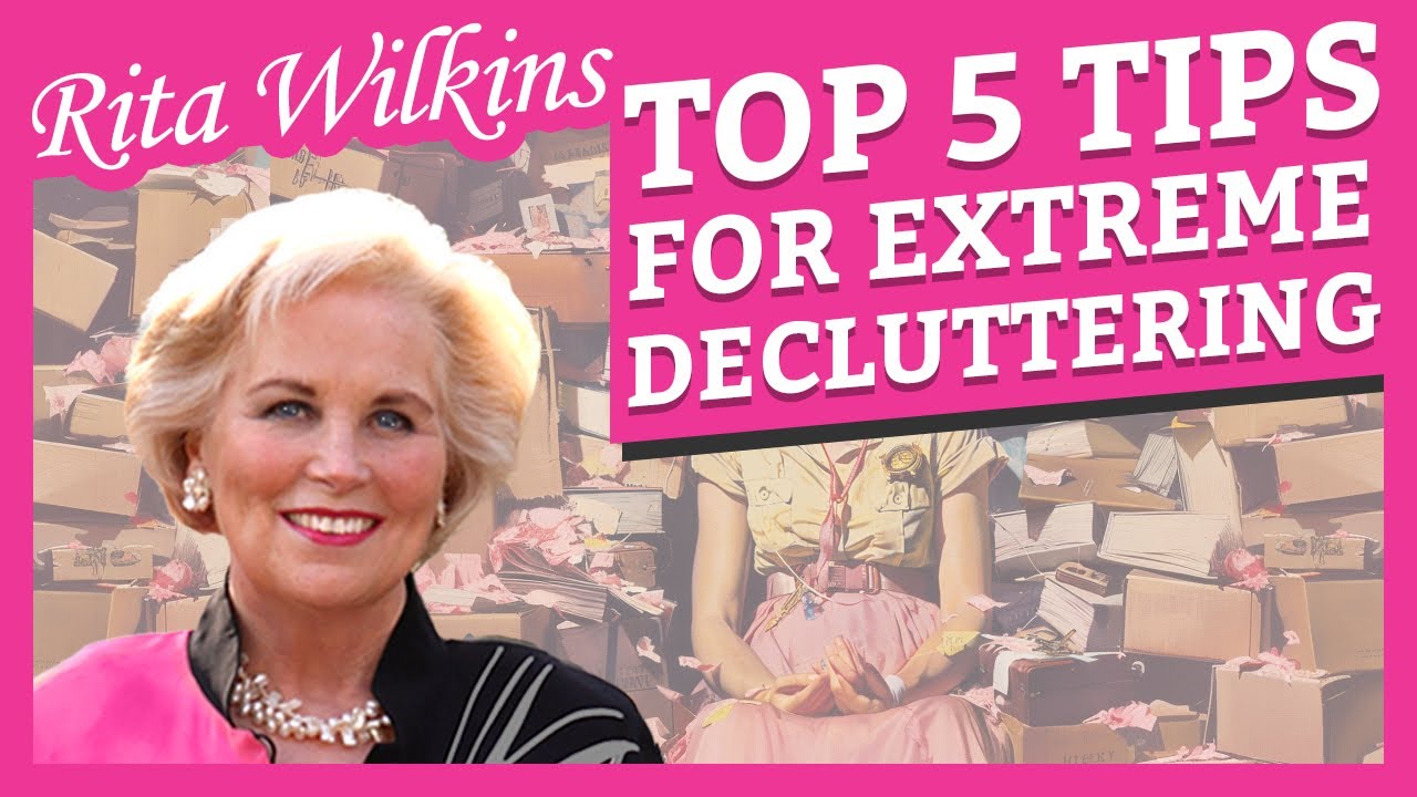 Top 5 extreme decluttering tricks rita wilkins proven methods for