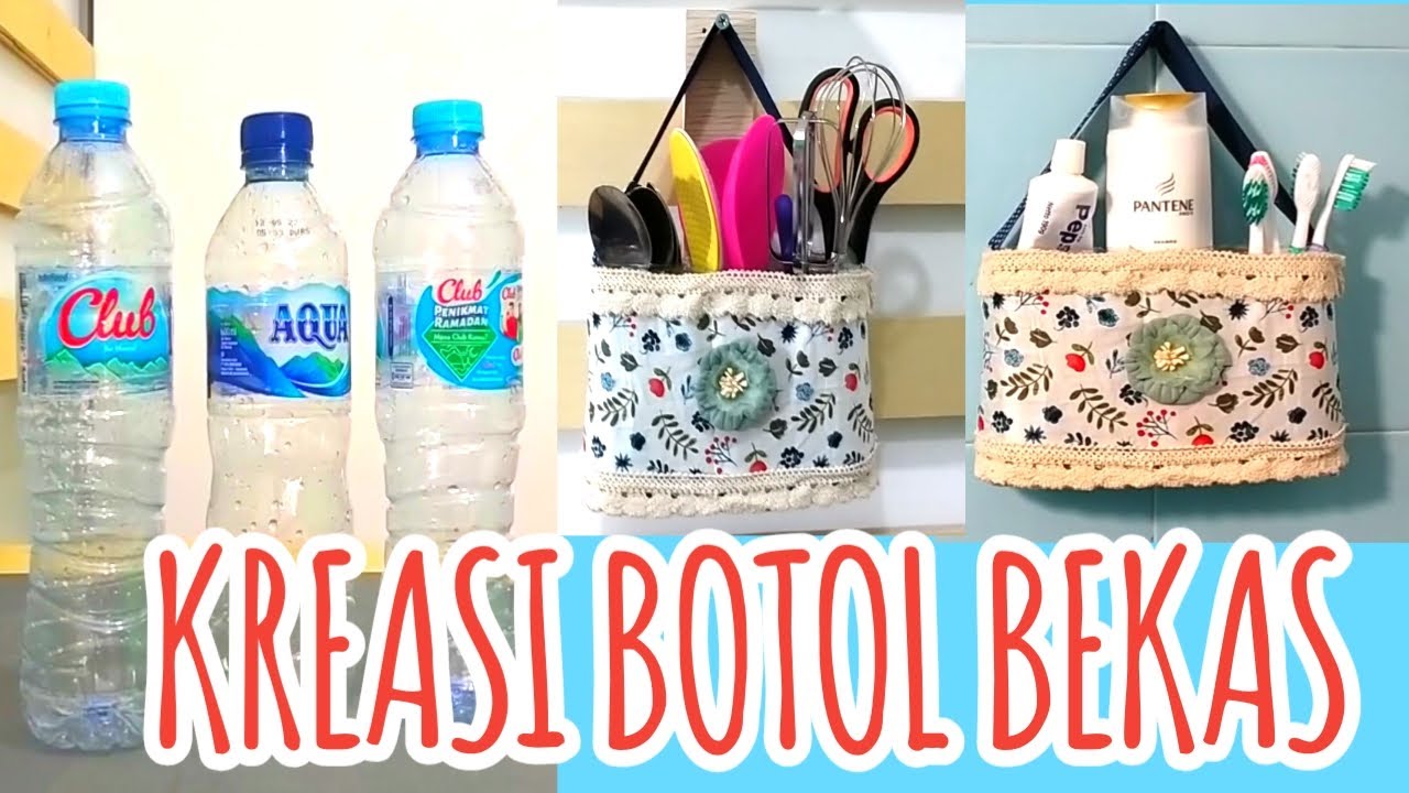 DIY Kreasi dari  botol  bekas  Ide membuat  tempat  