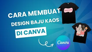 HOW TO CREATE A T-SHIRT DESIGN ON CANVA