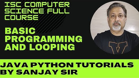 FULL COURSE ISC Class 12| class 11 | JAVA  Programming  | UNCUT