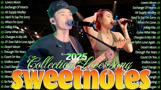 SWEETNOTES Music Live Tagalog Love Song 2025💥Sweetnotes Cover Songs Playlist With Lyrics #Sweetnotes