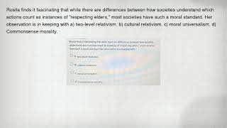 Rosita Finds It Fascinating That While There Are Differences Between How Societies Understand Which