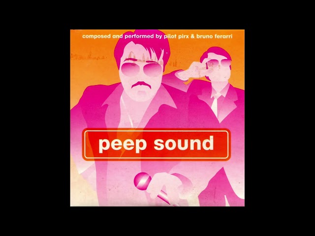 PILOT PIRX AND BRUNO FERRARI - Peep Sound (CZ 2002) Celé Album class=