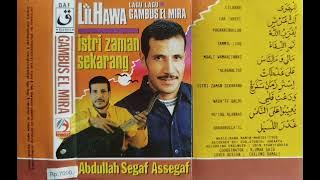 Abdullah Segaf Assegaf - Istri Zaman Sekarang