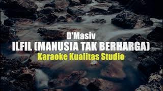 ILFIL - D'MASIV KARAOKE VIDEO NO VOCAL MINUS ONE KUALITAS STUDIO