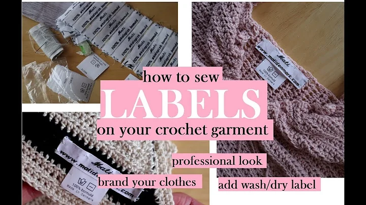 🪡 Comment coudre une étiquette sur vos vêtements au crochet | Laver/Sécher & Étiquette de marque