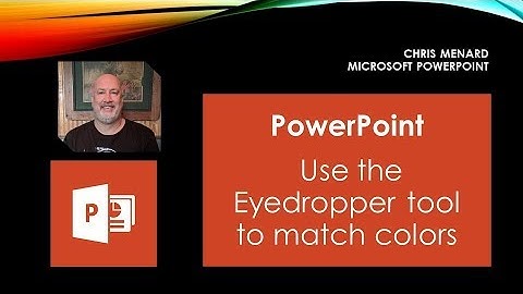 PowerPoint - Use the Eyedropper tool to match colors on your slide by Chris Menard