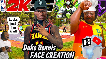 The Realest Duke Dennis NBA 2k26 Face Creation (Chef