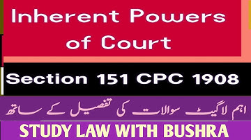 LAW GAT LECTURE #8 I Sec 151 of CPC I Inherent Powers of Court
