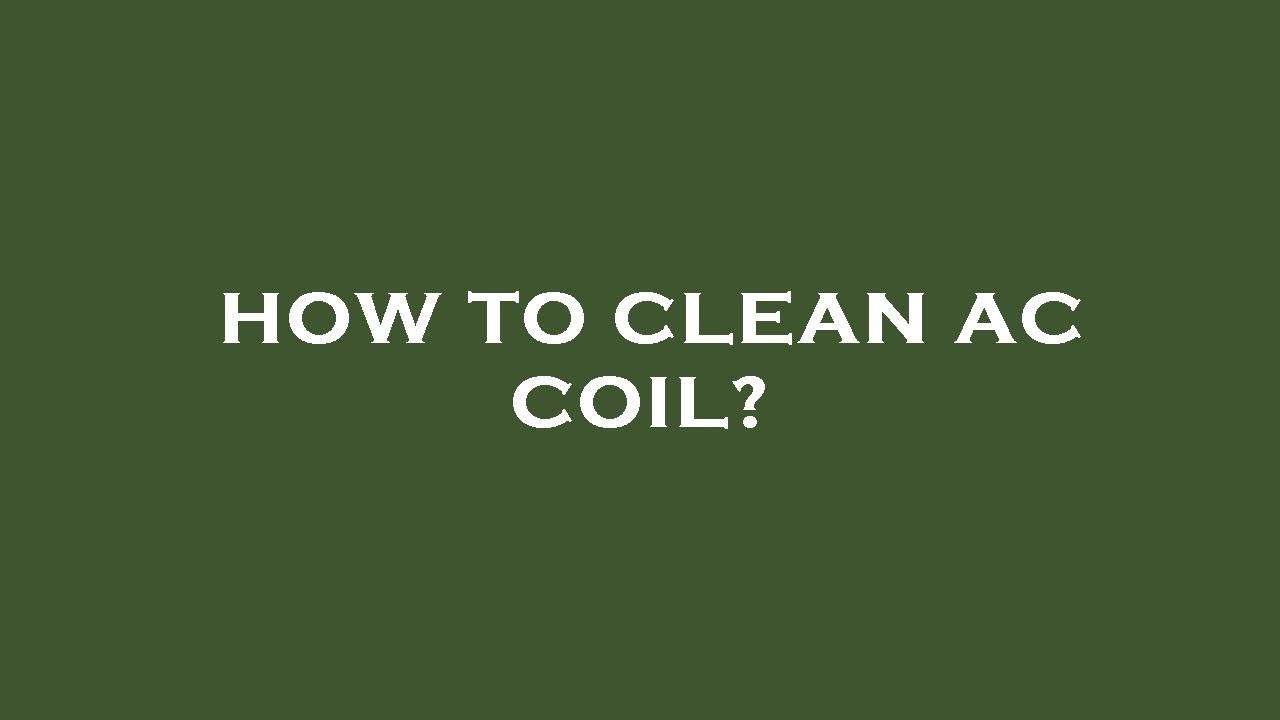 How to clean ac coil? YouTube
