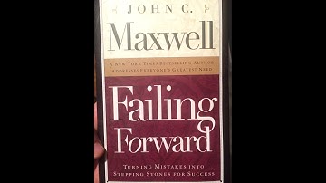 John Maxwell - Failing Forward - Part 1