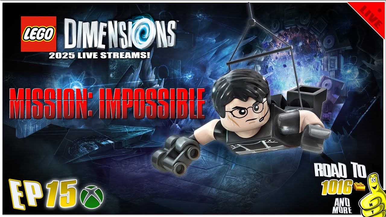 LEGO Dimensions: 2025 LIVE STREAMS Ep. 15 / Road to 1016 (on Xbox