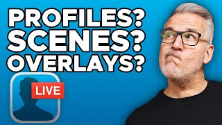 Understanding The Ecamm Live Hierarchy - Profiles, Scenes And Overlays