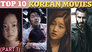 TOP 10 BEST KOREAN MOVIES of all time (PART 1) || World's best Korean Movies 🔥