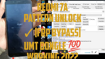 Redmi 7A Pattern unlock ✓ [Frp bypass] Umt Dongle 💯 working 2022