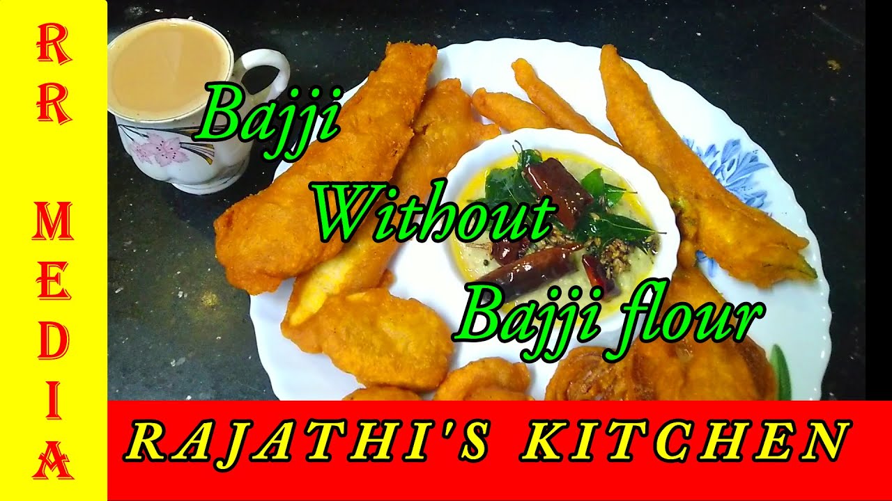 Bajii recipe in Rajathi's Kitchen/making bajii without bajii flour ...