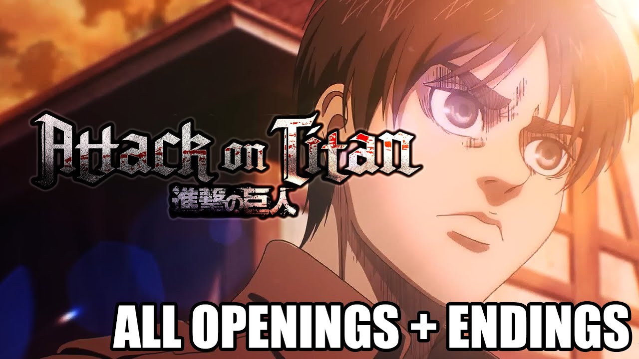 Attack On Titan - ALL OPENINGS AND ENDINGS (1-8) + BONUS HD 進撃の巨人 CREDITLESS