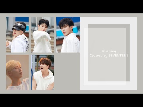 [COVER] SEVENTEEN - Blueming [韓繁中字] Lyrics