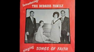 The Burgess Family - The Sweetest Song I Know