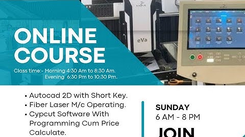 Online Classes Autocad, Fiber laser machine software, Cypcut, Ncstudio, & Hypcut DNE Bystronic M/c.
