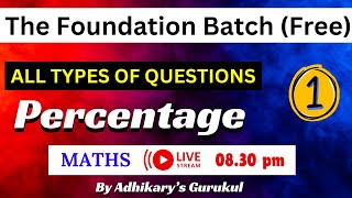 Percentage Math Practice Class || The Foundation batch || All types of Questions solution