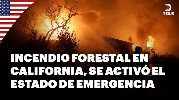 🇺🇸 Incendio forestal en California, el gobernador activó el estado de emergencia - DNews