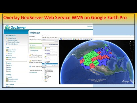 How to Overlay GeoServer Web Service WMS on Google Earth Pro